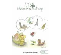 l helix i els seus amics van de viatge