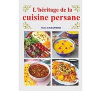 L’héritage de la cuisine persane