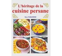 L’héritage de la cuisine persane