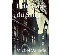L’Héritage du Sang