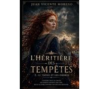L´HÉRITIÈRE DES TEMPÊTES: LA TRÔNE ET LES OMBRES