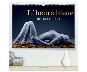 L´heure bleue - The Blue Hour (High Quality Premium Wall Calendar 2026 DIN A2 landscape),CALVENDO 12 Month Wall Calendar: The Blue Hour