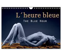 L´heure bleue - The Blue Hour (Wall Calendar 2026 DIN A4 landscape), CALVENDO 12 Month Wall Calendar: The Blue Hour