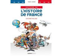 L' Histoire de l'histoire de France - Intégrale: Du Big Bang à nos jours