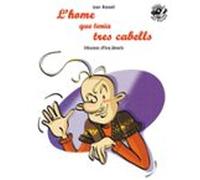 L Home Que Tenia Tres Pels