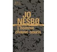 L Homme Chauve-souris: Une Enquête De L Inspecteur Harry Hole
