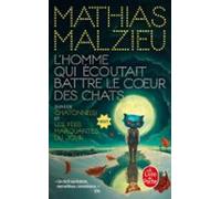 L Homme Qui Écoutait Battre Le Coeur Des Chats