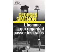 L Homme Qui Regardait Passer Les Trains