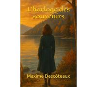 L’horloge des souvenirs