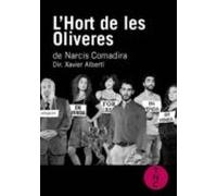 L Hort De Les Oliveres (una Opera De Catalunya)