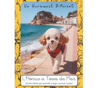 L’Horus a Tossa de Mar (Un Germanet Diferent)