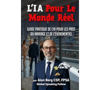 L’IA dans le Monde Réel: Guide pratique de l’IA pour les pros du mariage et de l’événementiel