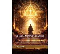 L’Idea che Non Può Non Essere: Anselmo e la prova ontologica tra preghiera, logica e modernità
