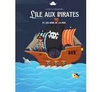 L’île aux pirates et les amis de la mer