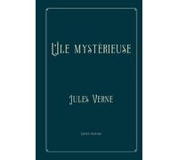 L’Île mystérieuse: Perfect Version