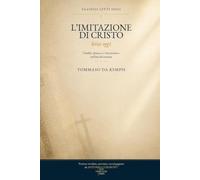 L’imitazione di Cristo letta oggi: Umiltà, distacco e vita interiore nell’età del rumore