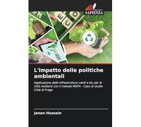 L’impatto delle politiche ambientali: Applicazione delle infrastrutture verdi e blu per le città resilienti con il metodo MSPA - Caso di studio Città di Praga