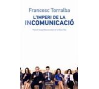 L Imperi De La Incomunicacio