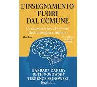 L’insegnamento fuori dal comune: Le neuroscienze al servizio di chi insegna e impara (#SmartSchool)