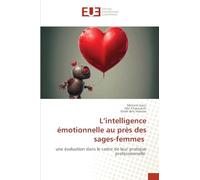 L’intelligence émotionnelle au près des sages-femmes: une évaluation dans le cadre de leur pratique professionnelle