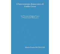 L’interventismo democratico di Emilio Lussu: Da “Un anno sull’altipiano” (1937) a “Uomini contro” (Rosi, 1970) (Storia)