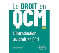 L’introduction au droit en QCM (Le droit en QCM)