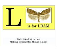 L is for LBAM: SaferBuilding Series making complicated things simple.
