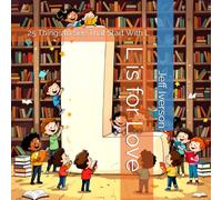 L is for Love: 25 Things to See That Start With L (BrightField ABC Discovery Series)