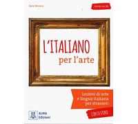L?ITALIANO PER L?ARTE (LIBRO + AUDIO ONLINE) (ALMA)