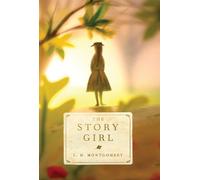 L. M. Montgomery The Story Girl (Tapa blanda) Story Girl
