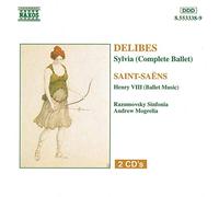 L,o Delibes: Sylvia (Complete Ballet); Camille Saint-Sans: Henry VIII (Ballet Music)