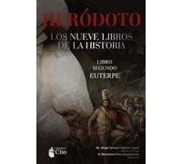 L O S N U E V E L I B R O S D E L A H I S T O R I A.: Libro Segundo EUTERPE (HERÓDOTO. L O S N U E V E L I B R O S D E L A H I S T O R I A.)