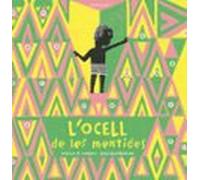L Ocell De Les Mentides