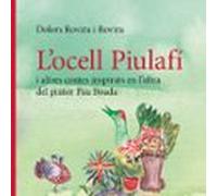 L’ocell Piulafí i altres contes inspirats en l’obra del pintor Pau Boada