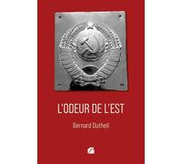 L’odeur de l’Est