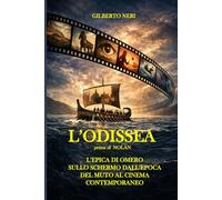 L’ODISSEA prima di Nolan: L’epica di Omero sullo schermo dall’epoca del muto al cinema contemporaneo