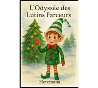 l' odyssée des lutins farceurs