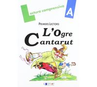 L´Ogre Cantarut: Quadern de Lectura Comprensiva