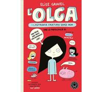 L´Olga I L´Estranya Criatura Sense Nom (BLACKIE BOOKS)