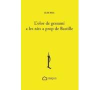 L Olor De Gessami A Les Nits A Prop De Bastille