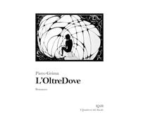 L’OltreDove (Universo Salento a cura di Angelo Sconosciuto e Istituto culturale Storia e Territorio)