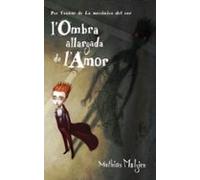 L Ombra Allargada De L Amor