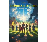 L’Ombra del Futuro