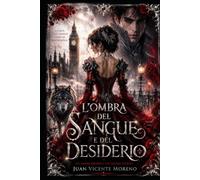 L´OMBRA DEL SANGUE E DEL DESIDERIO: Il suo bacio è la salvezza. Il suo morso, la condanna