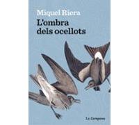 L Ombra Dels Ocellots