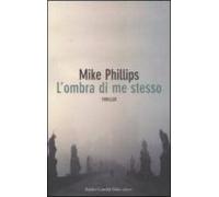 L Ombra Di Me Stesso