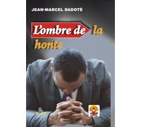 L’ombre de la honte