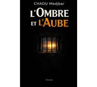 L’Ombre et l’Aube