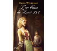 L Or Blanc De Louis Xiv