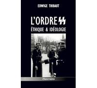 L’ordre SS - Éthique & Idéologie